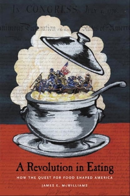 A Revolution in Eating, James E. McWilliams - Ebook - 9780231503488
