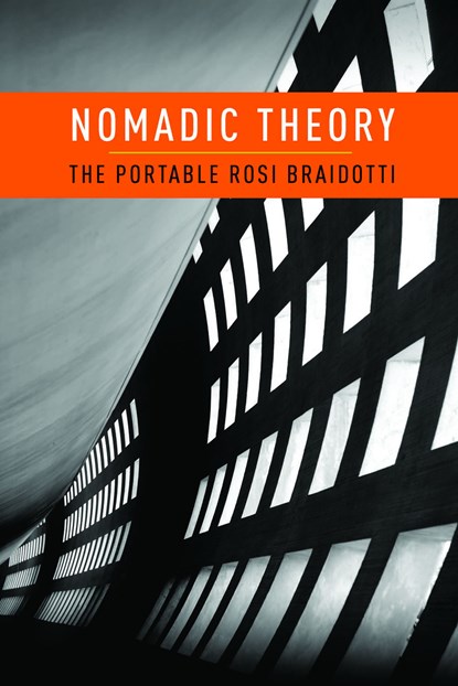 Nomadic Theory, Rosi Braidotti - Ebook - 9780231525428