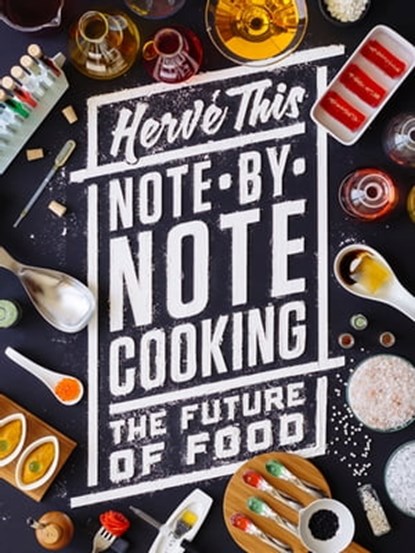 Note-by-Note Cooking, Hervé This - Ebook - 9780231538237