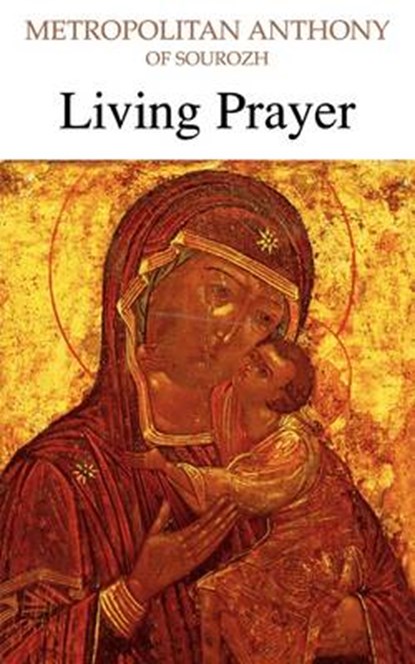 Living Prayer, Anthony Bloom - Paperback - 9780232523041