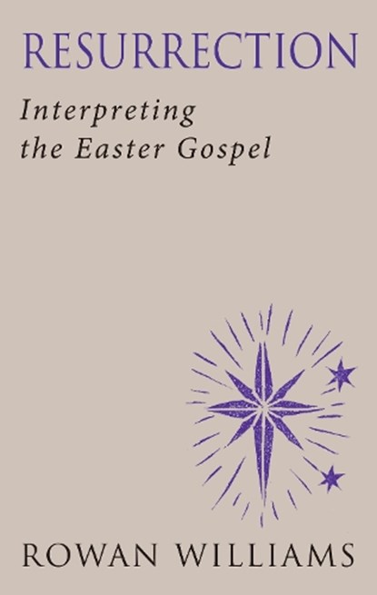 Resurrection, WILLIAMS,  Rowan - Paperback - 9780232530285