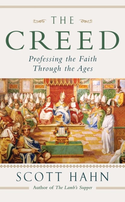 The Creed, Scott W. Hahn - Paperback - 9780232533439