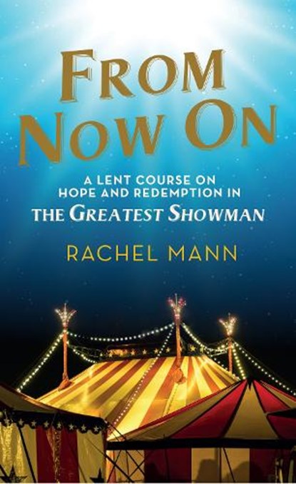 From Now On, Rachel Mann - Paperback - 9780232533927