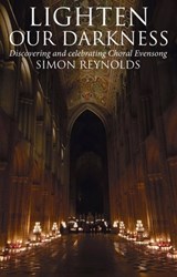 Lighten Our Darkness - Simon Reynolds - 9780232534627
