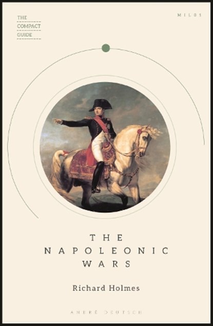 The Napoleonic Wars, Richard Holmes - Paperback - 9780233005942