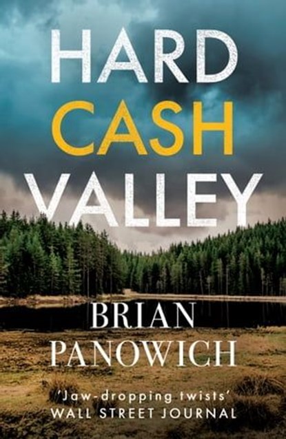 Hard Cash Valley, Brian Panowich - Ebook - 9780233006444