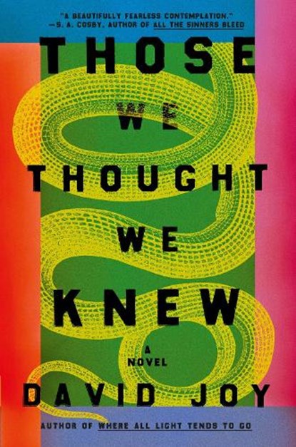 Those We Thought We Knew, David Joy - Paperback - 9780233006512