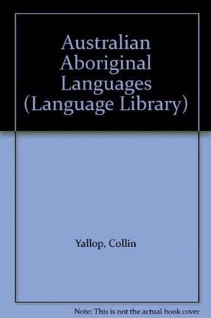 Australian Aboriginal Languages, Collin Yallop - Gebonden - 9780233973098