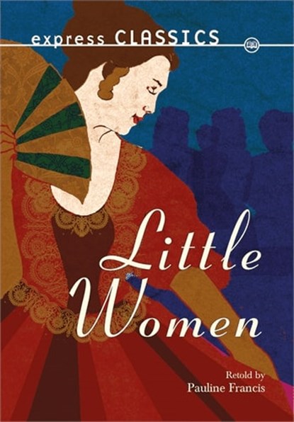 Little Women, Louisa May Alcott - Paperback - 9780237540913