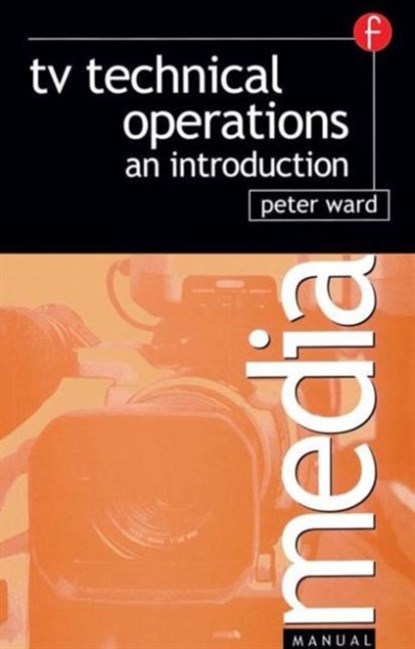 TV Technical Operations, Peter Ward - Paperback - 9780240515687