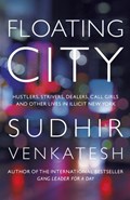 Floating City | Sudhir Venkatesh | 