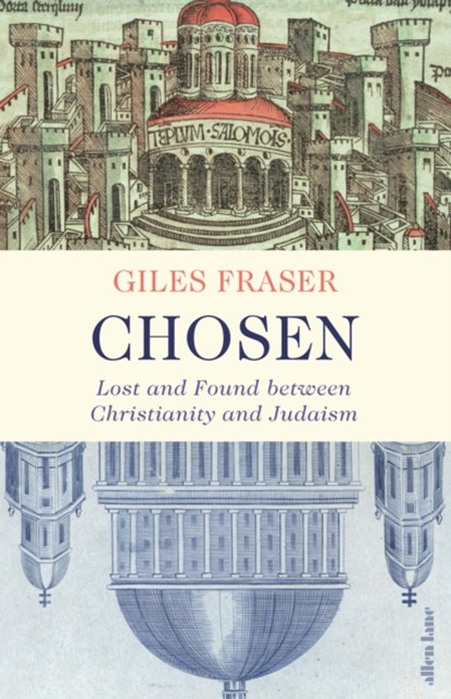 Chosen, Giles Fraser - Gebonden - 9780241003268