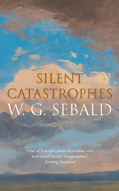 Silent Catastrophes, W. G. Sebald - Gebonden - 9780241144190
