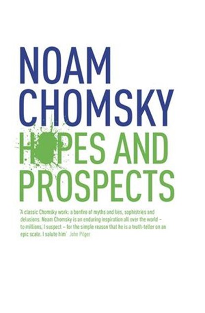 Hopes and Prospects, Noam Chomsky - Ebook - 9780241144763