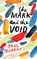Mark and the Void, MURRAY,  Paul - Paperback - 9780241145128