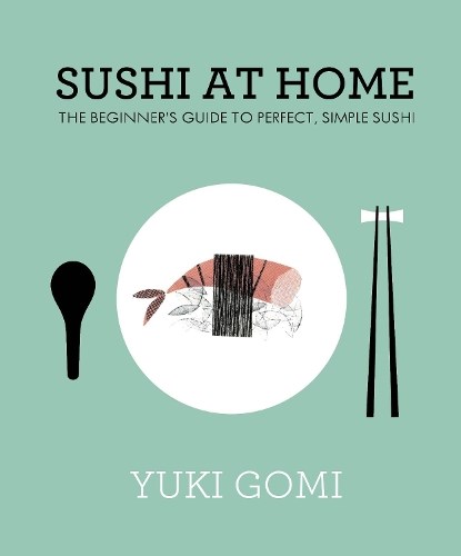 Sushi at Home, Yuki Gomi - Gebonden - 9780241145647