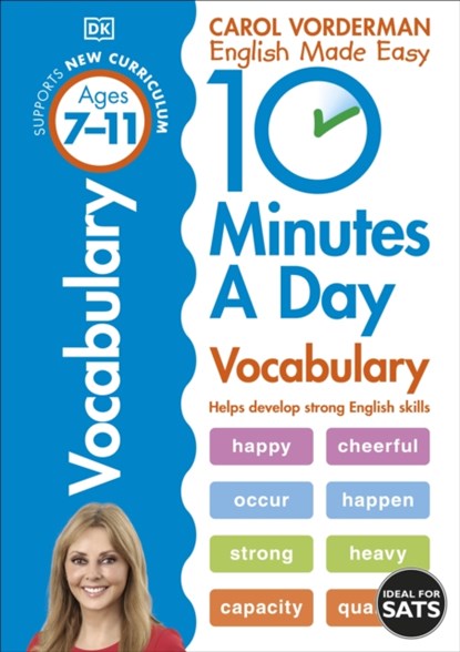 10 Minutes A Day Vocabulary, Ages 7-11 (Key Stage 2), Carol Vorderman - Paperback - 9780241183854