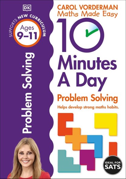10 Minutes A Day Problem Solving, Ages 9-11 (Key Stage 2), Carol Vorderman - Paperback - 9780241183878