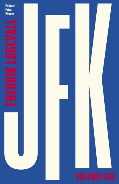 JFK, Fredrik Logevall - Paperback - 9780241185902