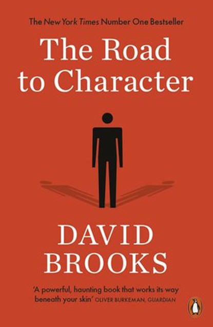 The Road to Character, David Brooks - Ebook - 9780241186732