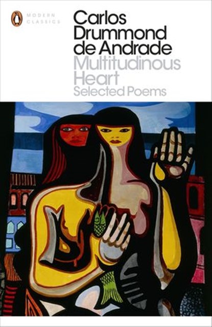 Multitudinous Heart, Carlos Drummond de Andrade - Ebook - 9780241188408