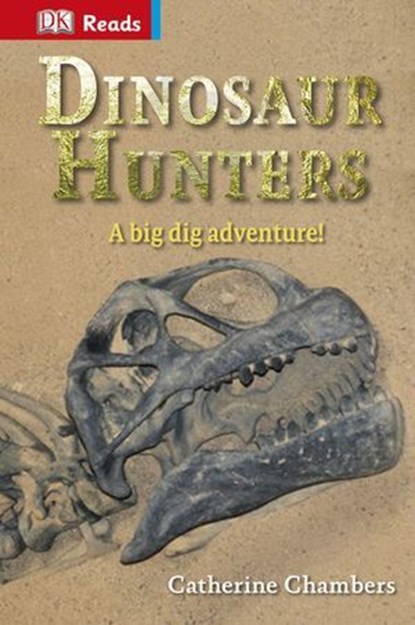 Dinosaur Hunters, Catherine Chambers - Ebook - 9780241188576