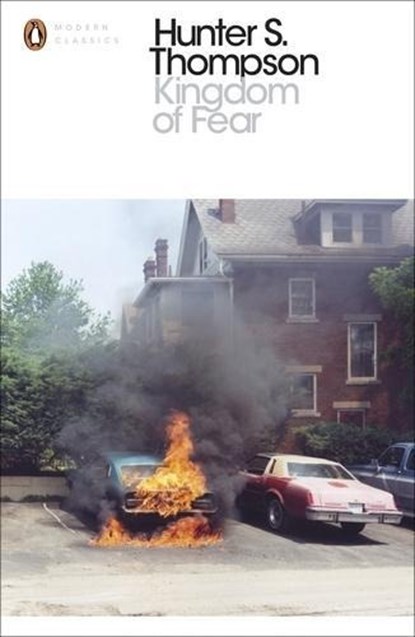 Kingdom of Fear, Hunter S Thompson - Paperback - 9780241196496