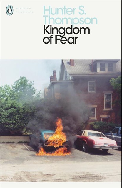 Kingdom of Fear, Hunter S Thompson - Paperback - 9780241196496