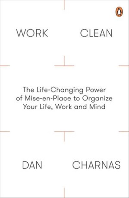 Work Clean, Dan Charnas - Ebook - 9780241200384