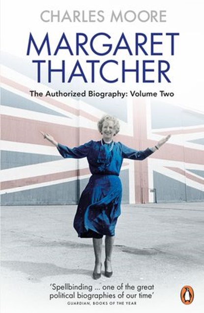 Margaret Thatcher, Charles Moore - Ebook - 9780241201268