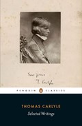 Selected Writings | Thomas Carlyle | 
