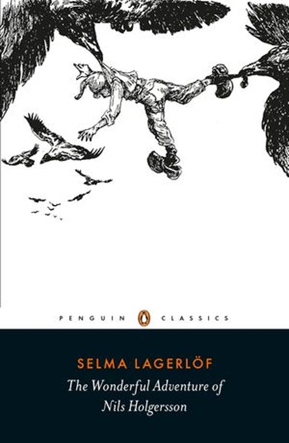 The Wonderful Adventure of Nils Holgersson, Selma Lagerlöf - Ebook - 9780241206102