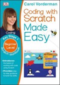 Coding with Scratch Made Easy, Ages 5-9 (Key Stage 1) | Carol Vorderman | 