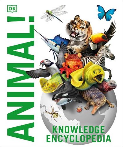 Knowledge Encyclopedia Animal!, DK ; John Woodward - Gebonden - 9780241228418
