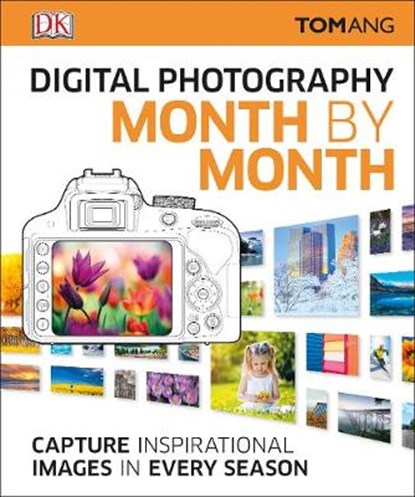 Digital Photography Month by Month, ANG,  Tom - Gebonden - 9780241238967