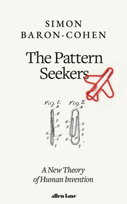 The Pattern Seekers, Simon Baron-Cohen - Ebook - 9780241242193