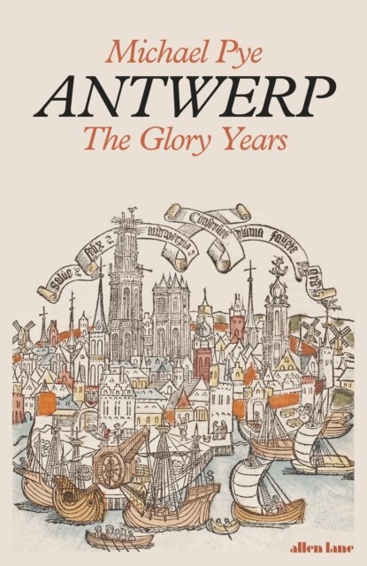 Antwerp, PYE,  Michael - Gebonden - 9780241243213