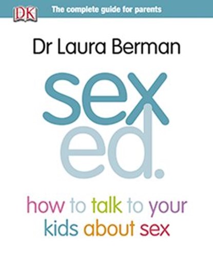 Sex Ed, Laura Berman - Ebook - 9780241246016
