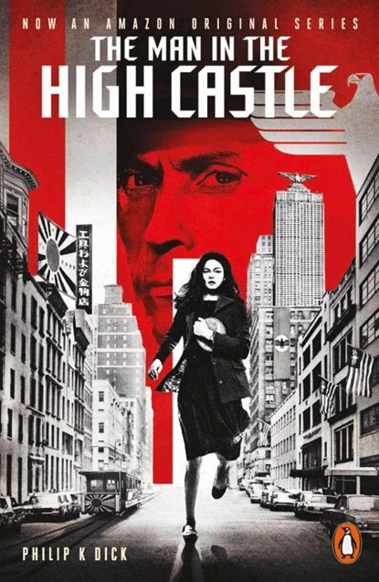 The Man in the High Castle, Philip K. Dick - Paperback - 9780241246108