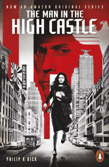 The Man in the High Castle, Philip K. Dick - Paperback - 9780241246108