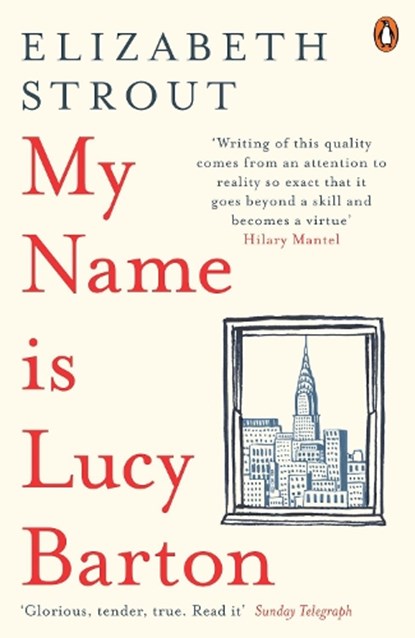 My Name Is Lucy Barton, Elizabeth Strout - Paperback - 9780241248782