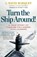 Turn The Ship Around!, L. David Marquet - Paperback - 9780241250945