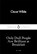 Only Dull People Are Brilliant at Breakfast, Oscar Wilde - Paperback Pocket - 9780241251805