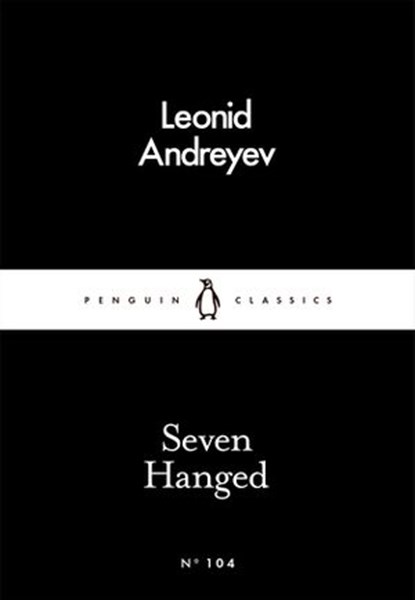 Seven Hanged, Leonid Andreyev - Ebook - 9780241252147