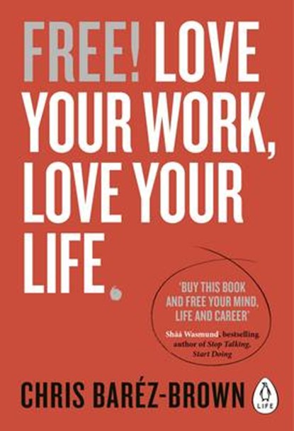 Free!, BAREZ-BROWN,  Chris - Paperback - 9780241257371