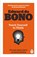 Teach Yourself To Think, Edward de Bono - Paperback - 9780241257500