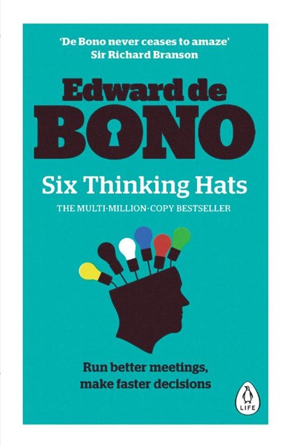 Six Thinking Hats, Edward de Bono - Paperback - 9780241257531