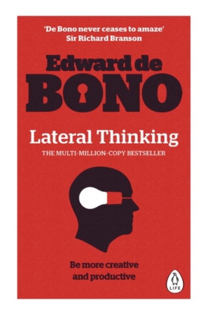 Lateral Thinking, Edward de Bono - Paperback - 9780241257548