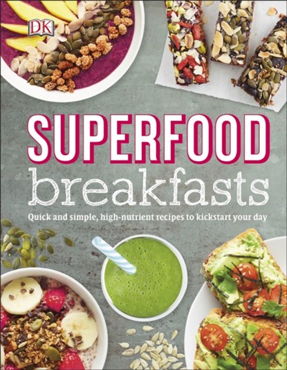 Superfood Breakfasts, Kate Turner - Gebonden - 9780241259900
