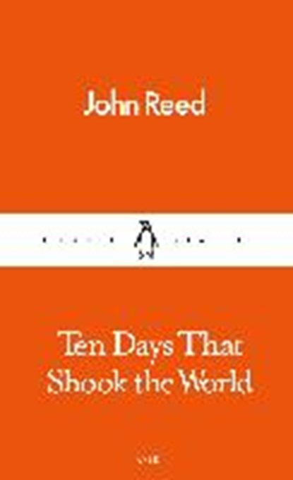 Ten Days That Shook the World, John Reed - Paperback - 9780241261170
